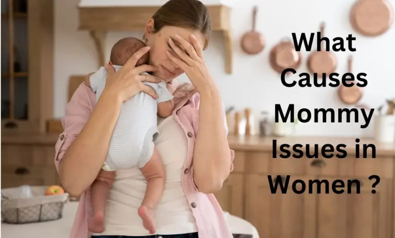 mommy issue